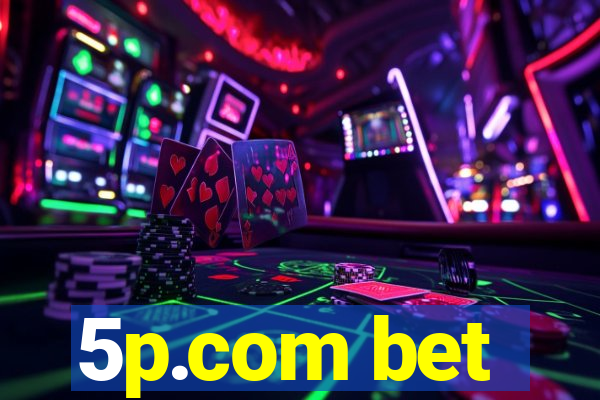 5p.com bet